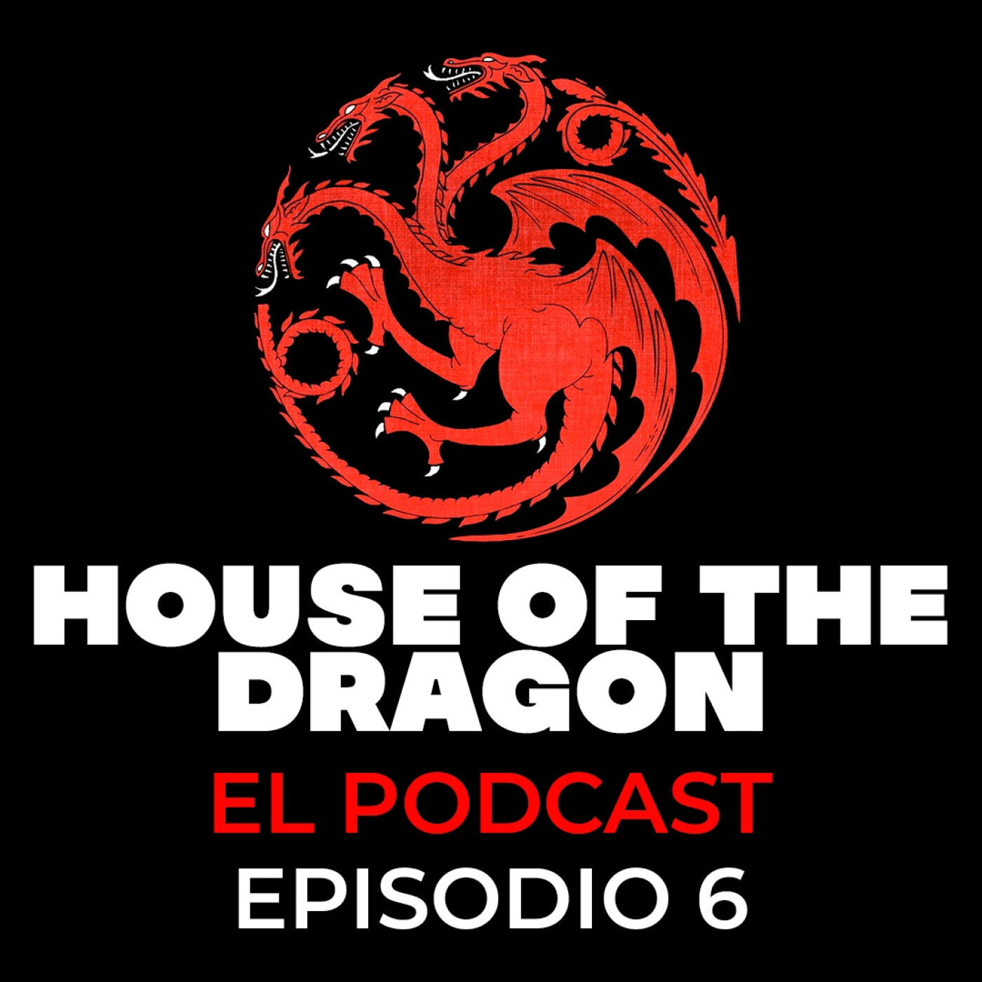 Episodio 6 "La Plebe" House of the dragon episode artwork