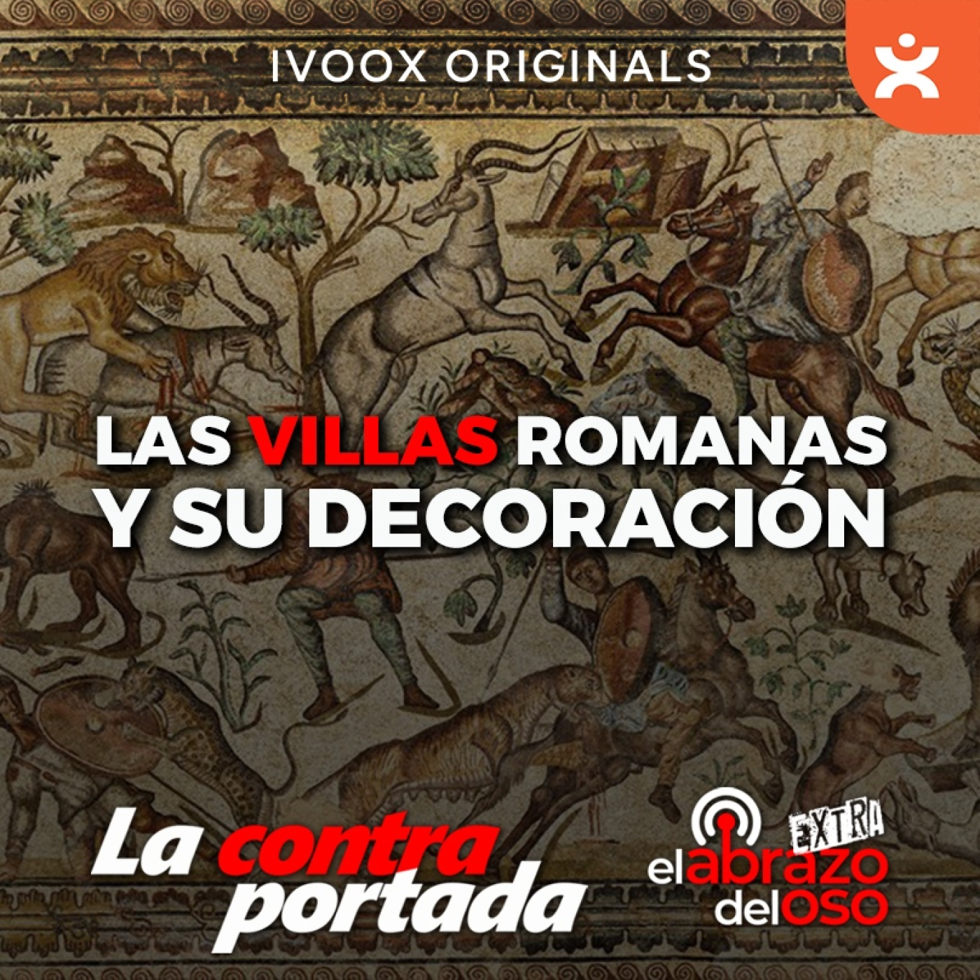 Las villas romanas y su decoración - La Contraportada - Episodio exclusivo para mecenas