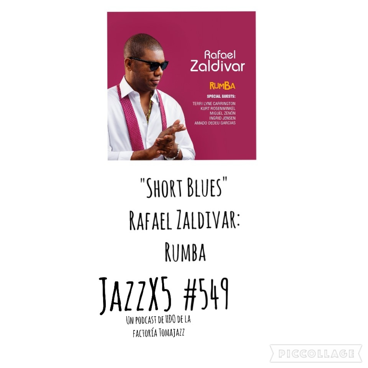 "Short Blues" [Rafael Zaldivar Rumba (Effendi Records, 2022)] Por Pachi Tapiz. JazzX5 #549 [Minipodcast de jazz]