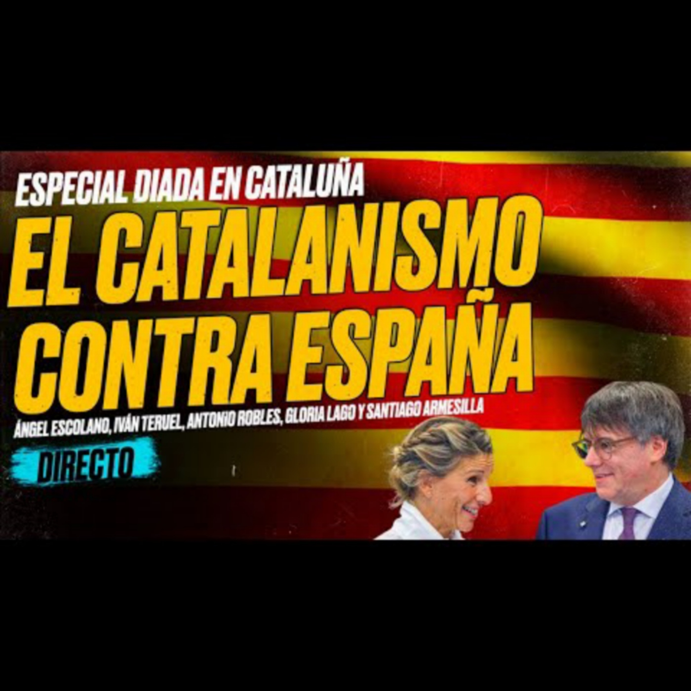 Especial DIADA: El Catalanismo contra ESPAÑA [Encuentro en Directo]