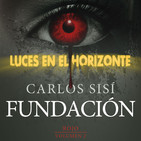 Luces en el Horizonte FUNDACIÓN (Rojo 2 Con Carlos Sisí)