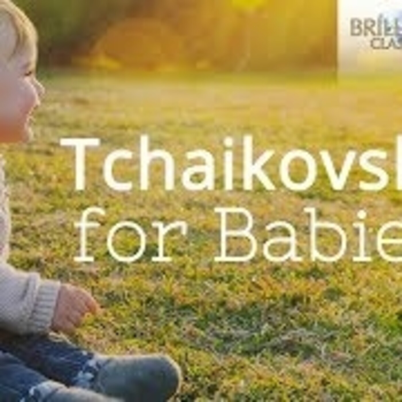 Tchaikovsky para niños y bebes