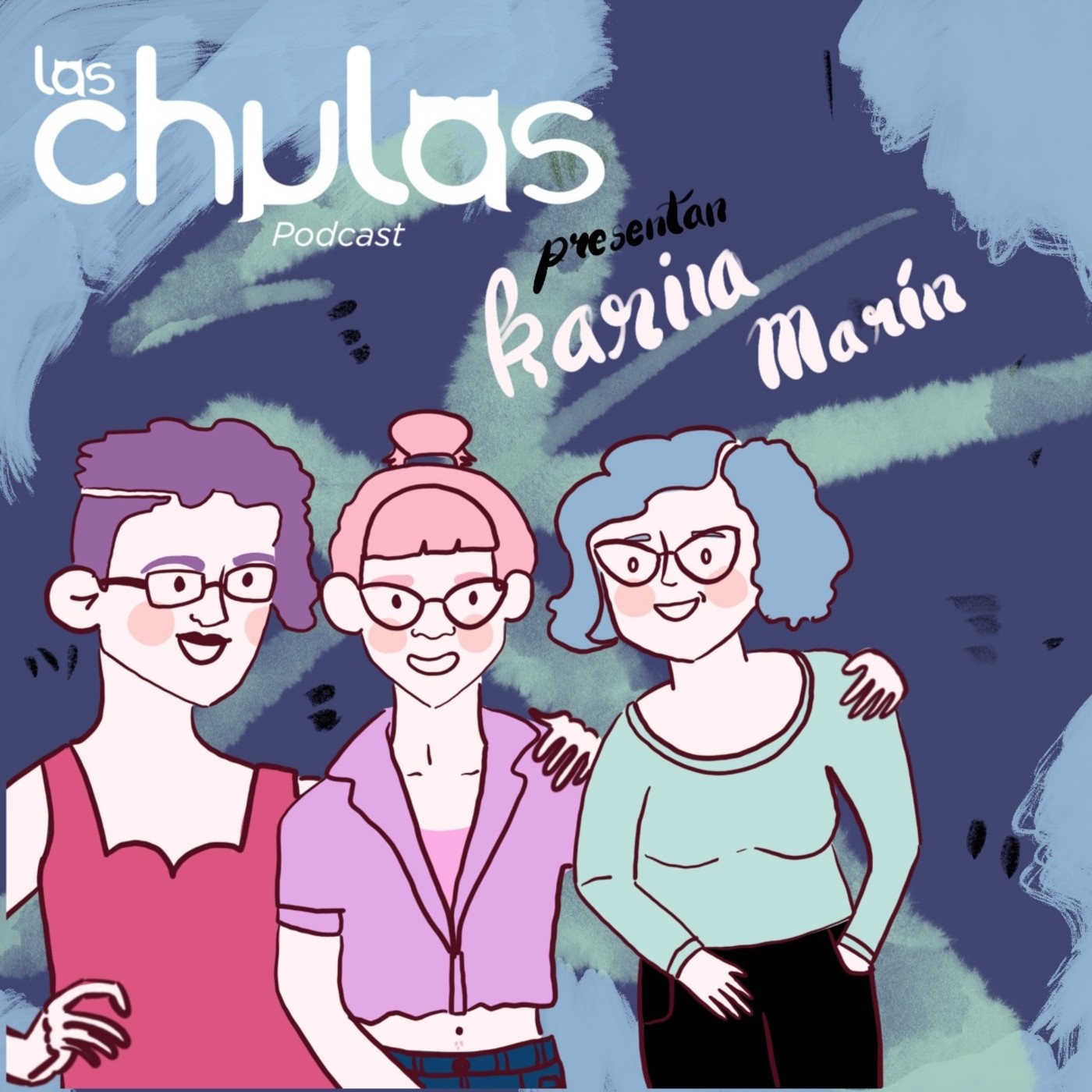 Las Chulas podcast