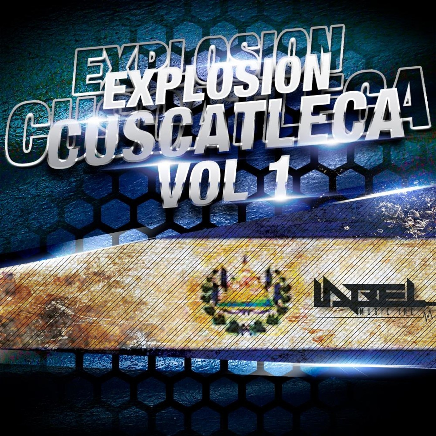 Explosión Cuscatleca Vol.1 By Label Music Inc.