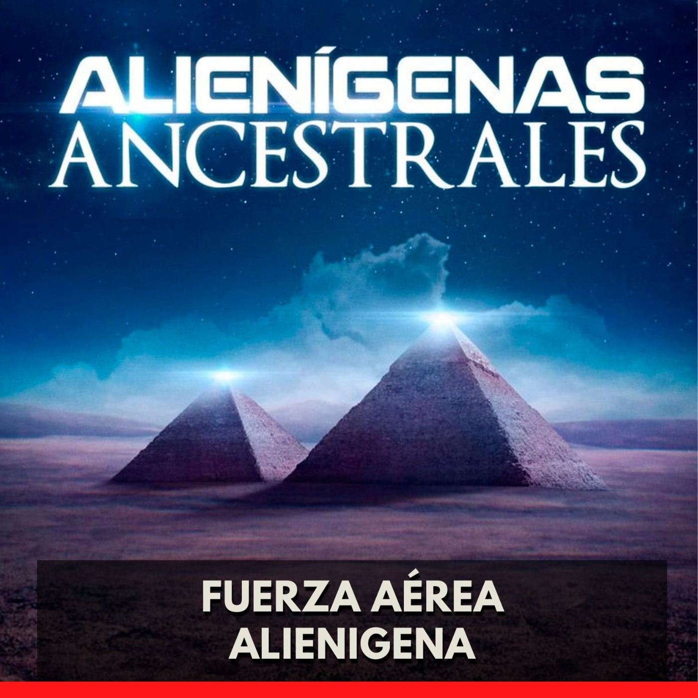 Alienígenas Ancestrales - Fuerza Aérea Alienígena episode artwork