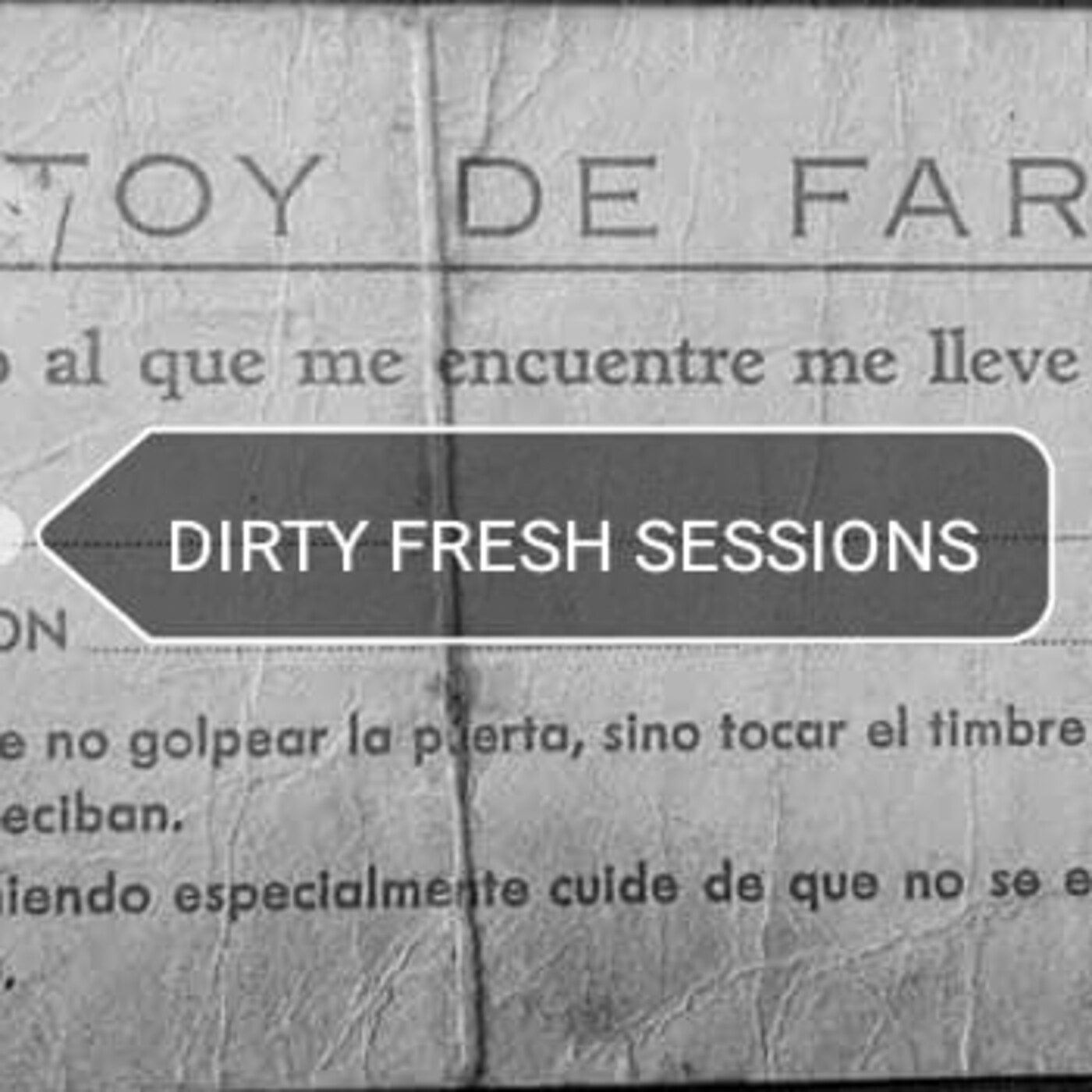 Dirty Fresh Sessions