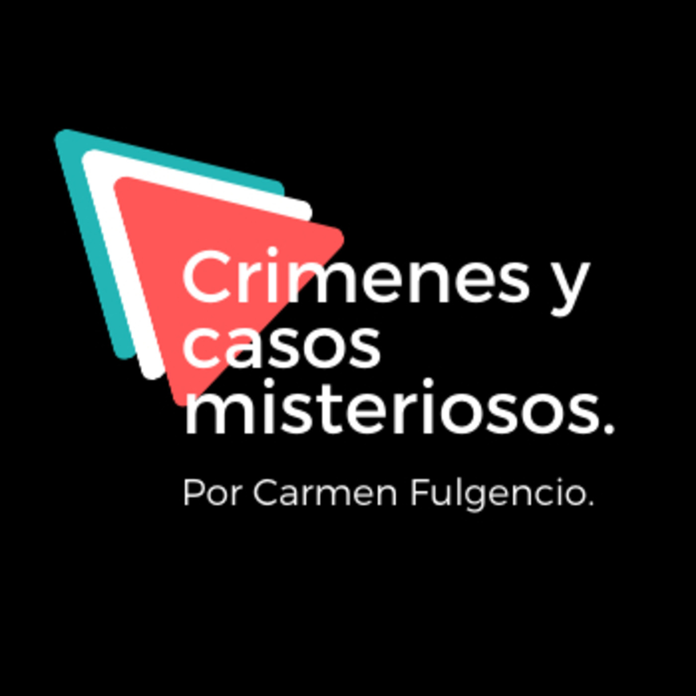 Crímenes y casos misteriosos.
