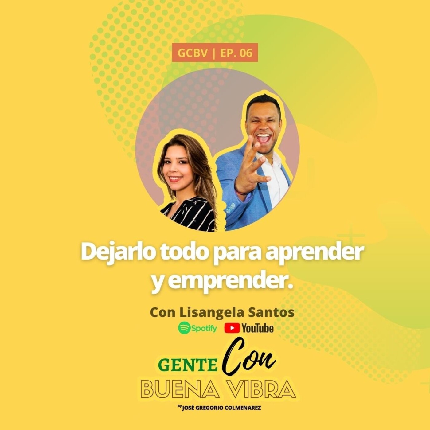 Gente Con Buena Vibra By José Gregorio Colmenarez