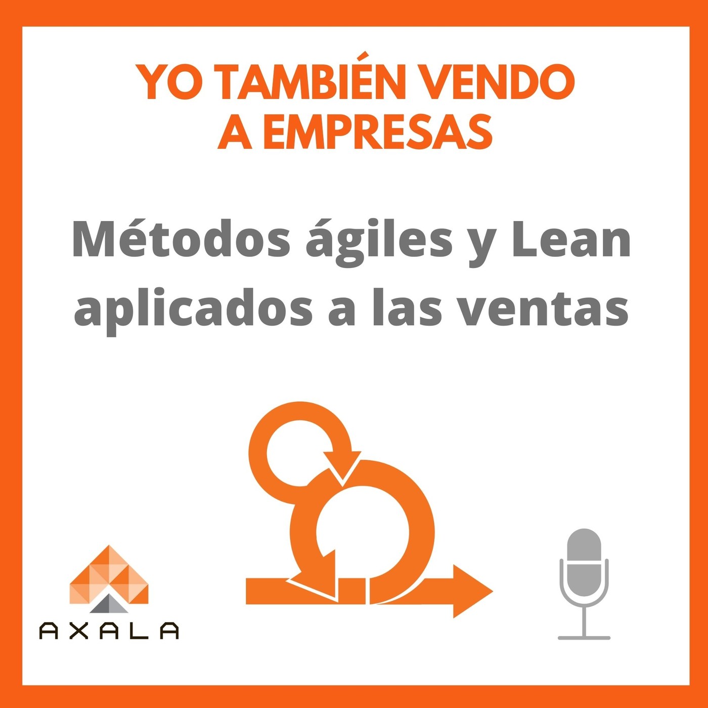 Yo también vendo a empresas - El podcast B2B