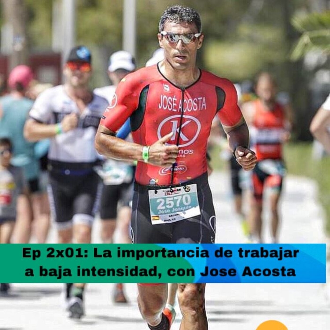 Ep2x01. La importancia de trabajar a baja intensidad con José Acosta. episode artwork
