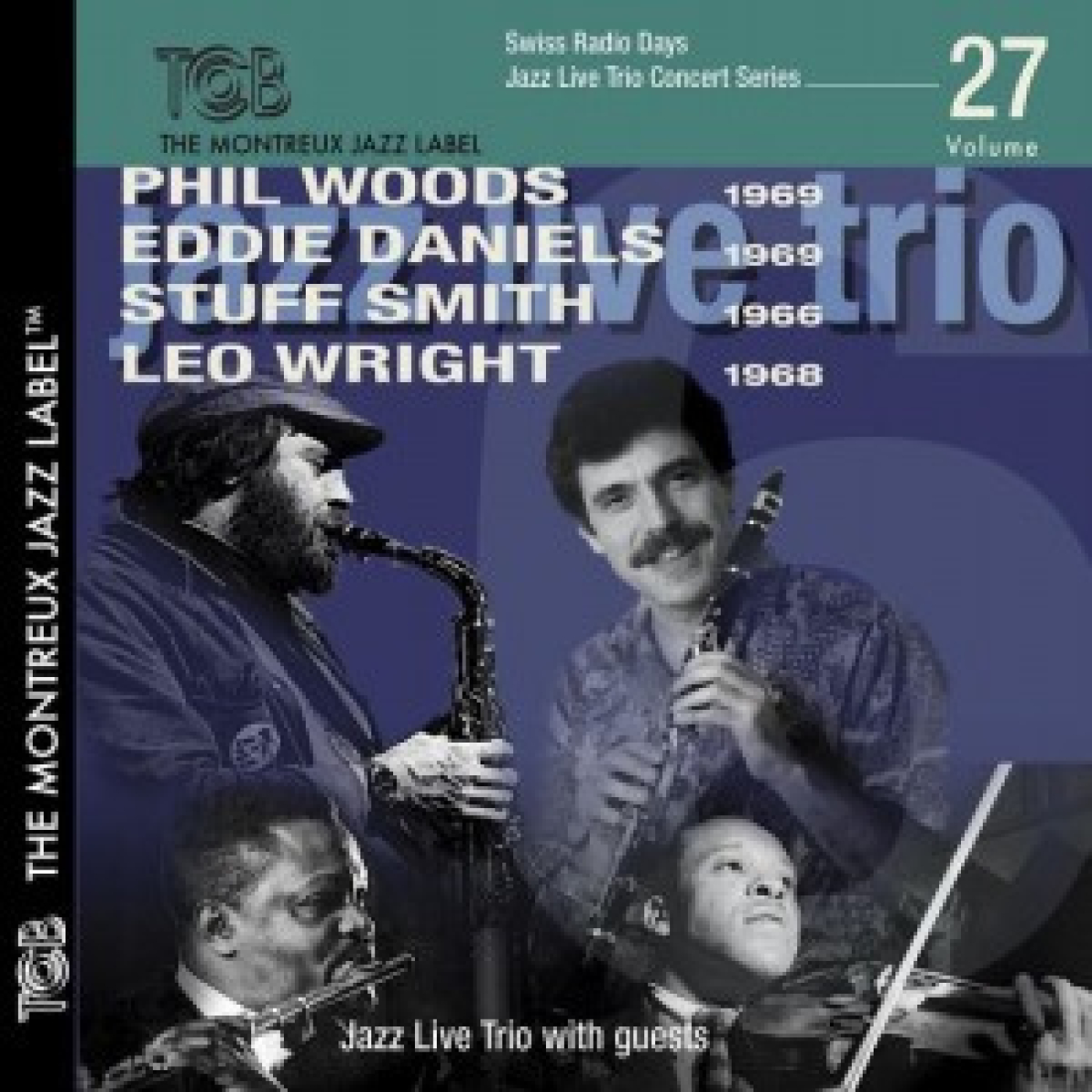 Swiss Radio Days .Vol.27. Phil Woods,Eddie Daniels,Stuff Smith,Leo Wright.Zürich 1969. 1ª parte. 3/3. episode artwork