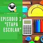 Ep. 3_ Etapa Escolar_El rebaño