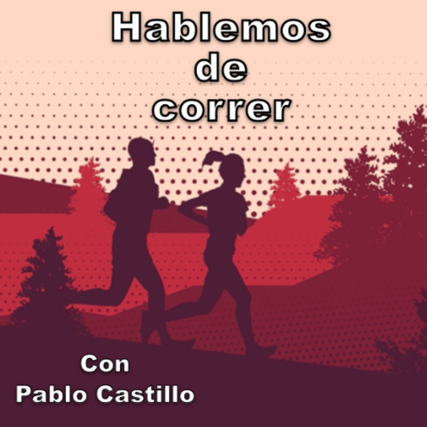 Hablemos de correr con Pablo Castillo