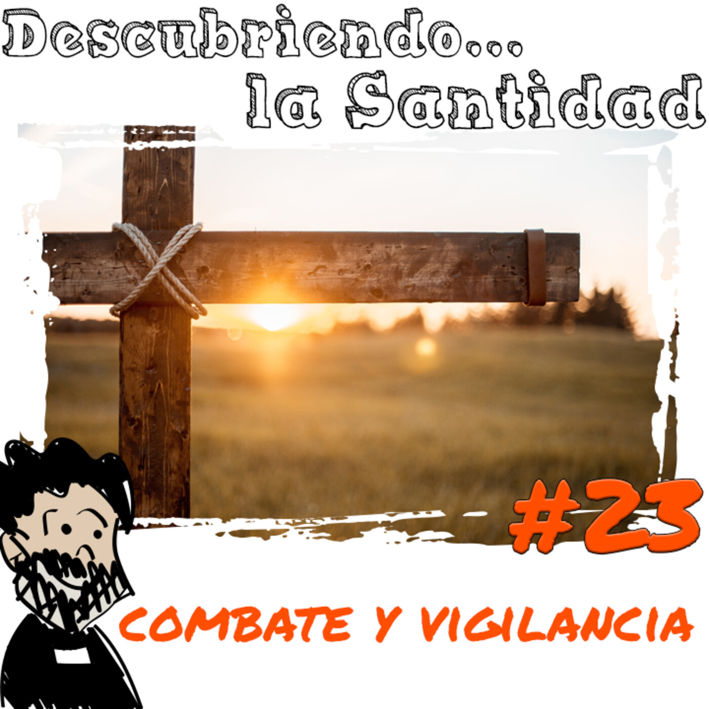 Descubriendo la Santidad