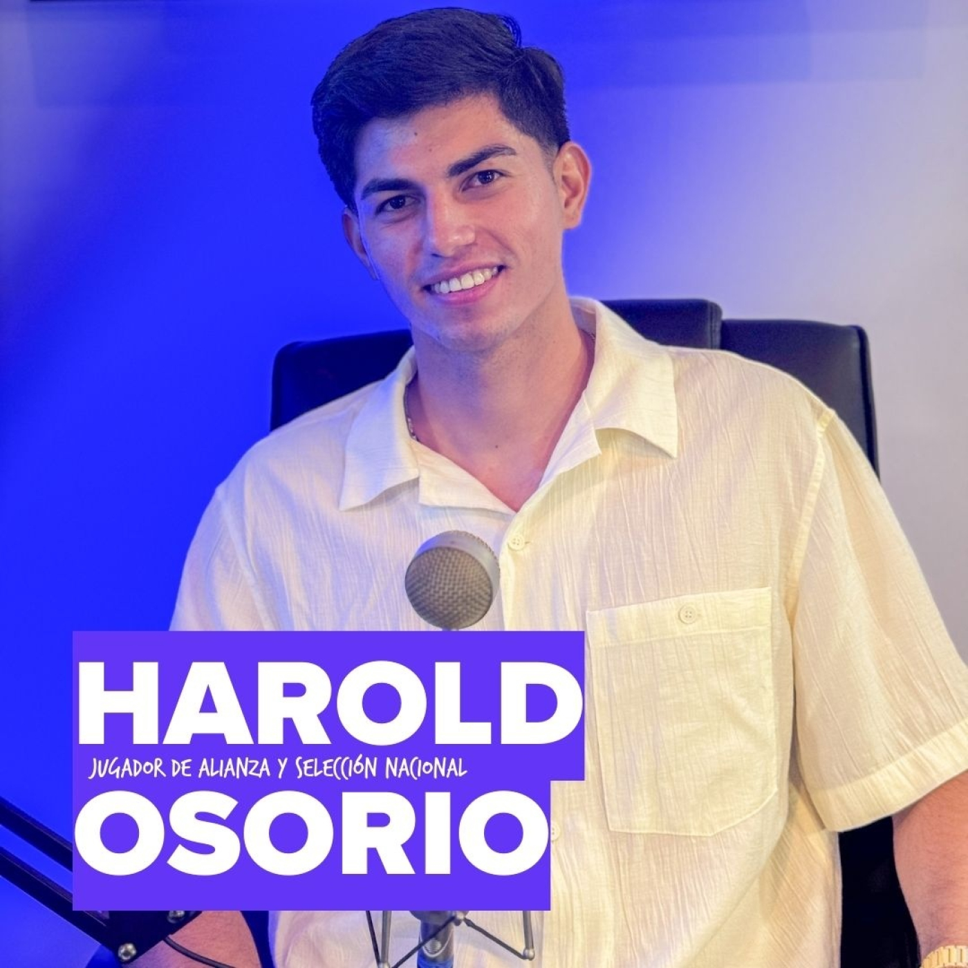 Harold Osorio - Azul y Blanco Podcast Episodio 130