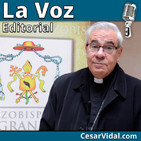 Editorial: El arzobispo de Granada condena a VOX - 18/03/19