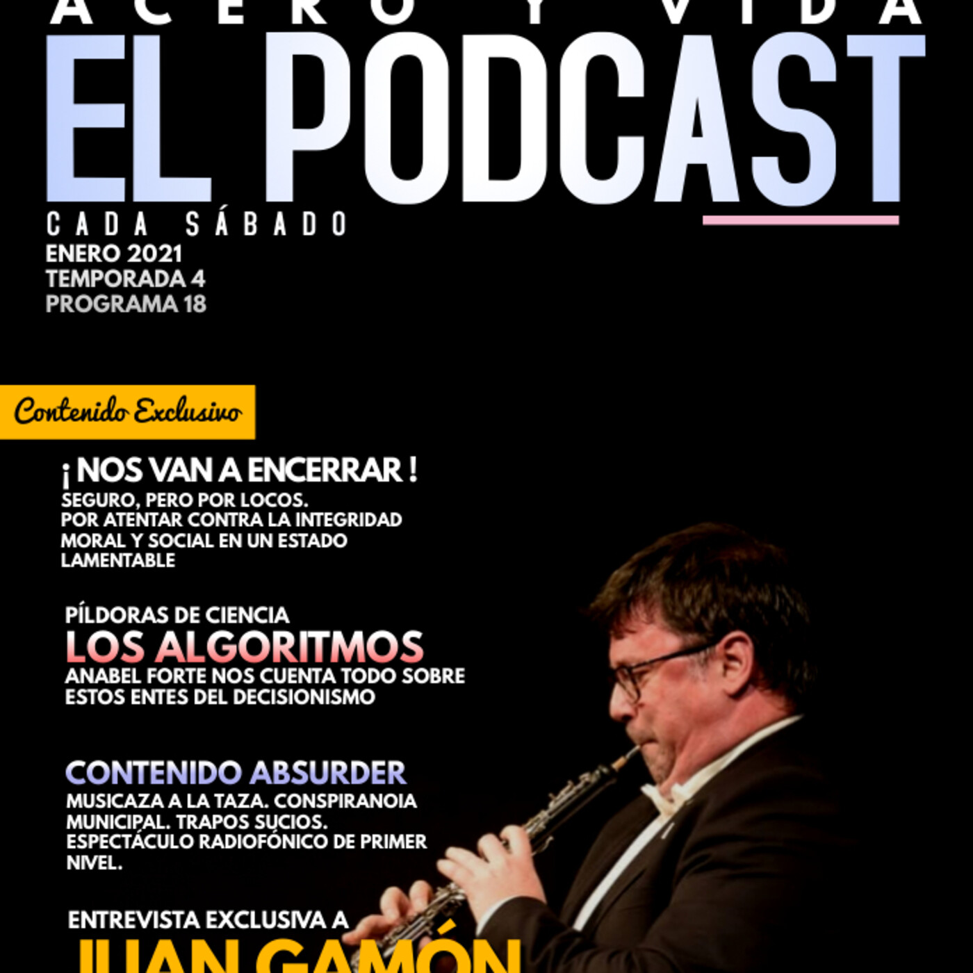 Acero y Vida.4x18.Juan Gamón- Oboe. Los algoritmos episode artwork