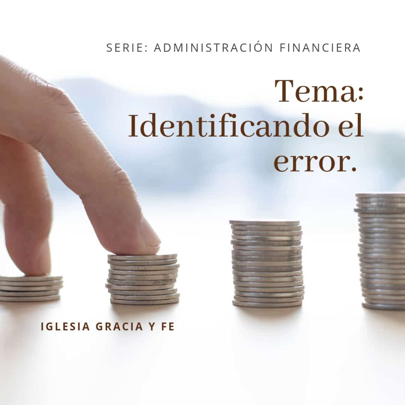 Identificando el error (Serie: Administración financiera 8) - Pastor Kenneth Solá episode artwork