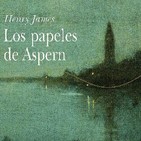 La Pajarita. Capítulo 2.4 (20-10-2018): "Los papeles de Aspern", de Henry James