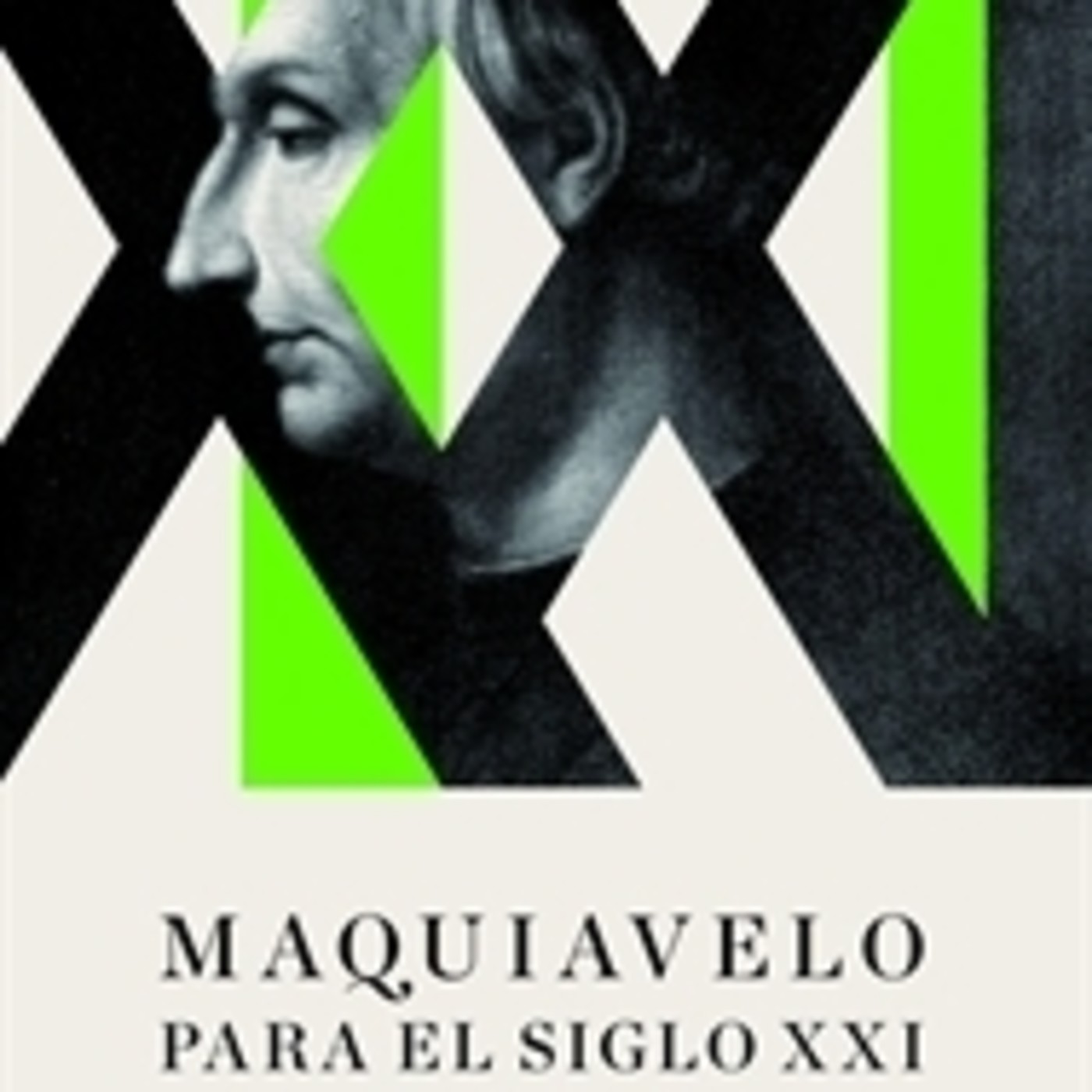 ENTREVISTA Ferrán Caballero - Autor del libro 'Maquiavelo para el siglo XXI. El Príncipe en la era del populismo' episode artwork