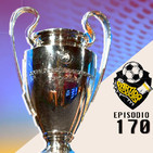 Ep 170: Inicia la Champions, Analisis de los mejores partidos del Martes