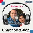 O valor deste jogo - Susana e Vladimir Pandura