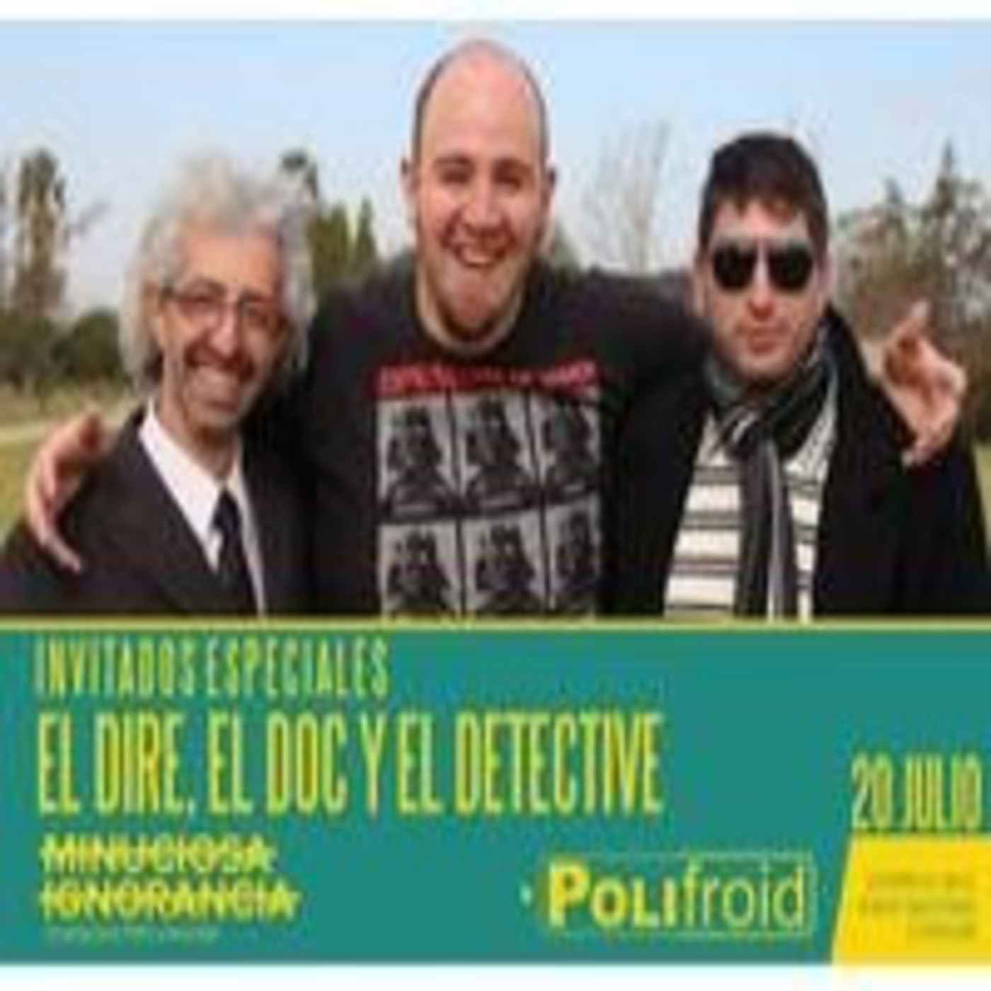 Minuciosa Ignorancia A01P07 20/07/2014 episode artwork