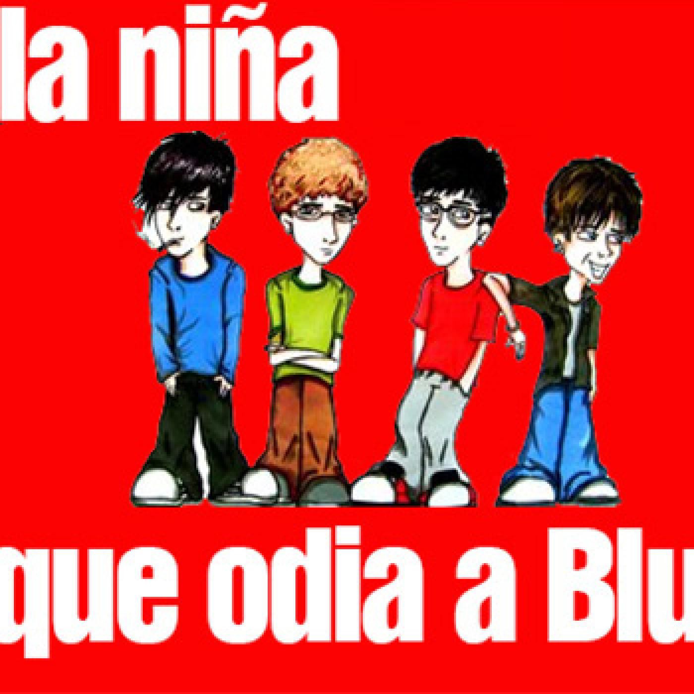 LA NIÑA QUE ODIA A BLUR