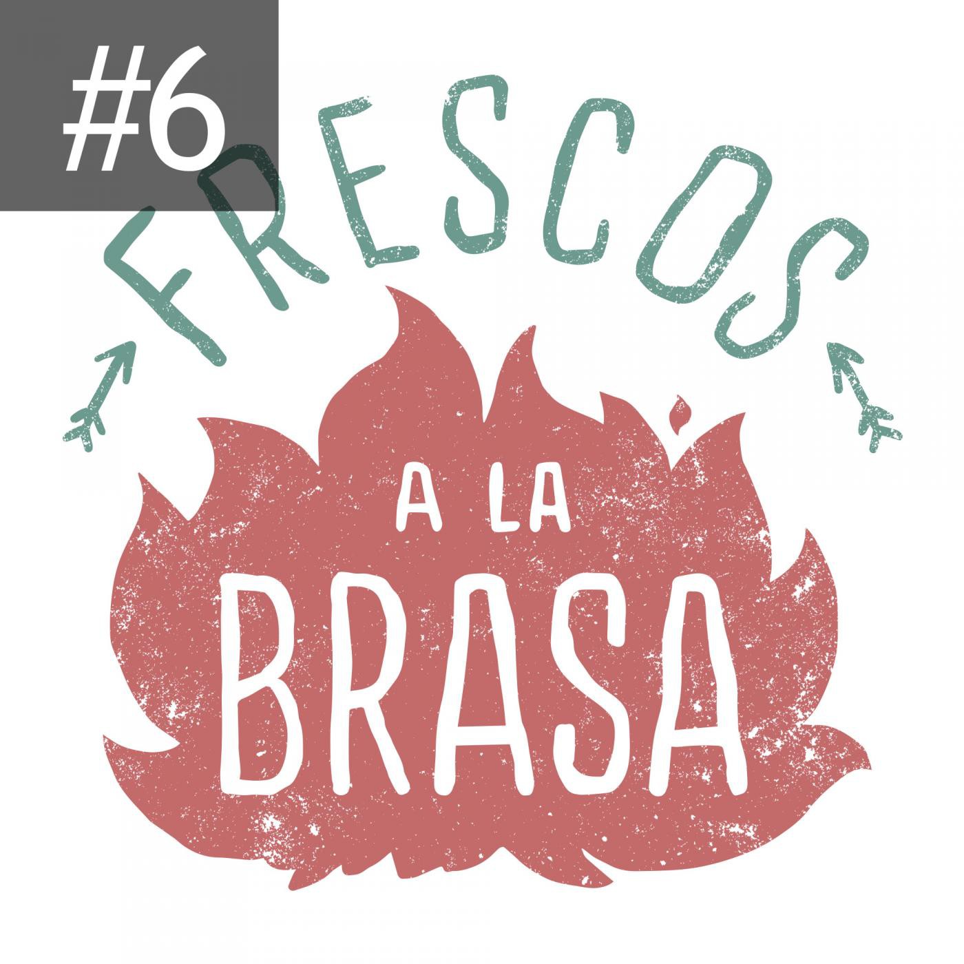 Frescos a la Brasa