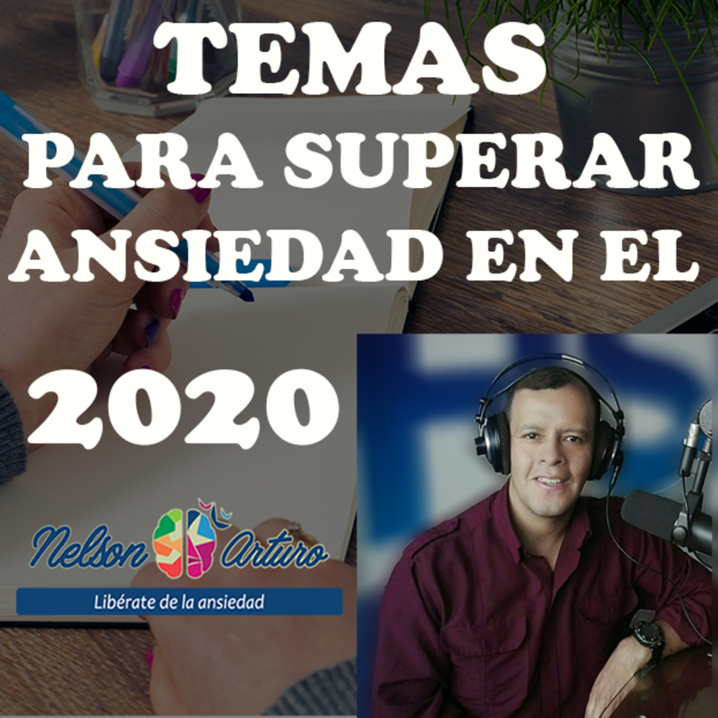 Temas Para Superar Ansiedad en este 2020 episode artwork