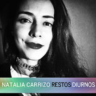 Entrevista a Natalia Carrizo - Restos Diurnos