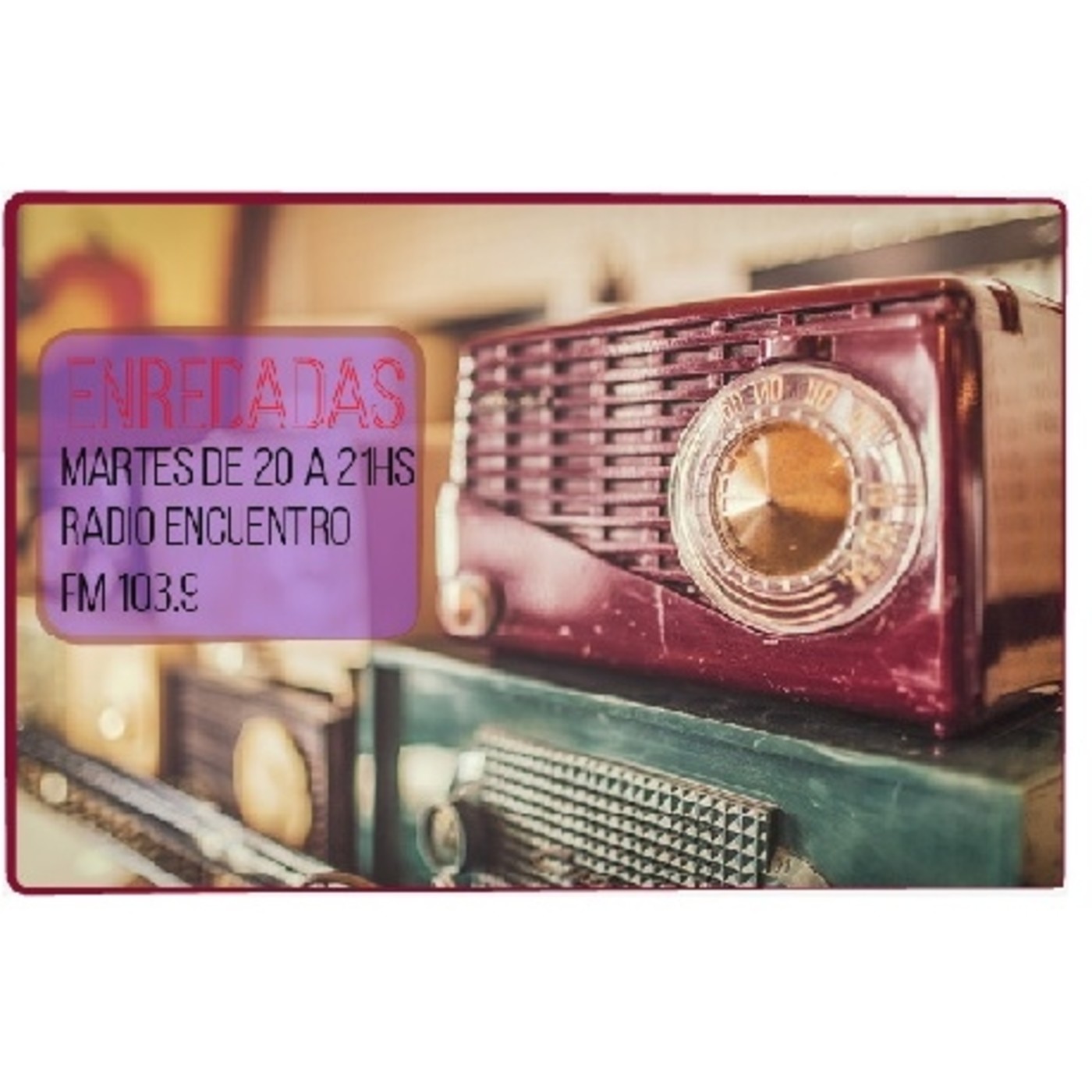 Enredadas RadioEncuentro