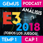 Gemus Podcast 1x1|Post E3|Analizamos todos los juegos del E3