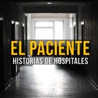 El Paciente (Historia De Terror En Hospitales)