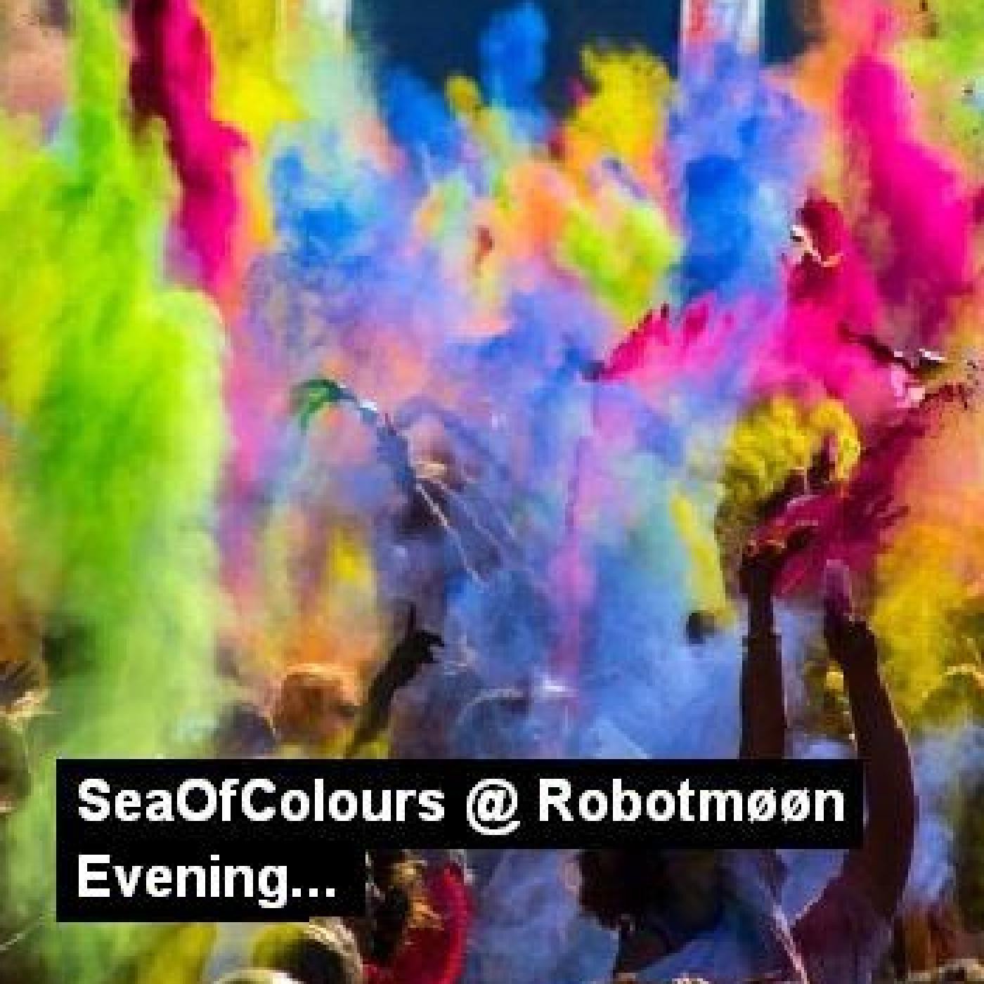 SeaOfColours - Evening ... @ Robotmøøn - Febrero 2016 episode artwork