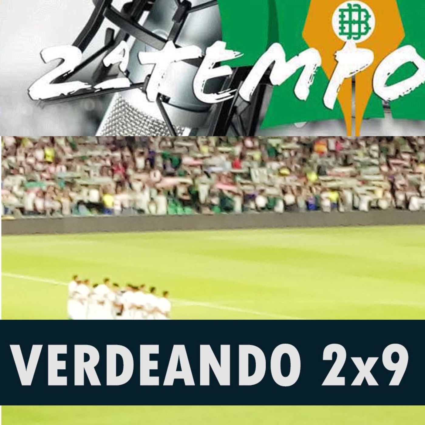 Verdeando Betis Podcast