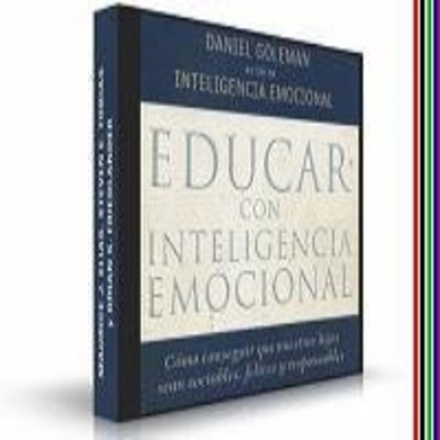 [01/09]Educar con Inteligencia Emocional - Daniel Goleman episode artwork