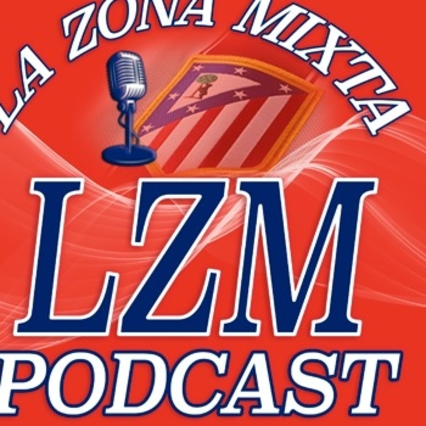 La Zona Mixta Podcast