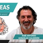 Lo que Crees, Creas con José Antonio González Calderón