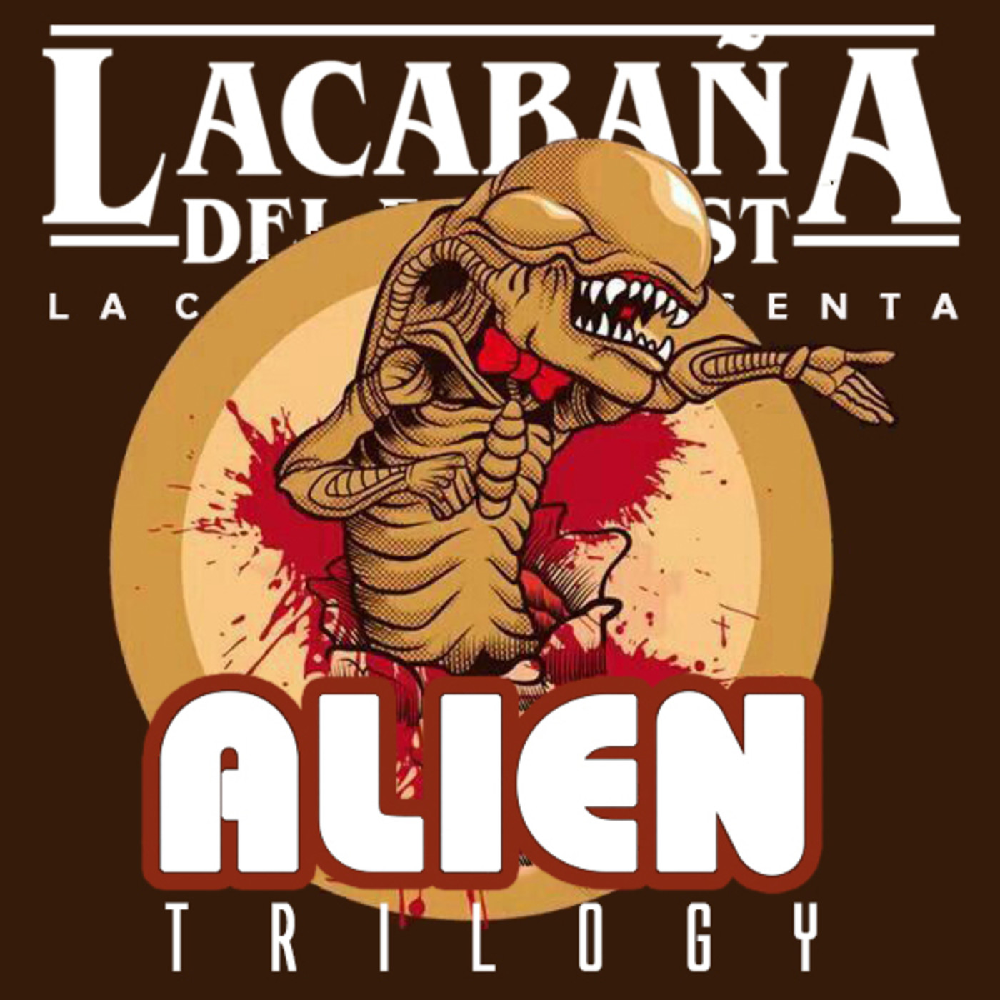4x24 La Cabaña presenta: Alien Trilogy episode artwork