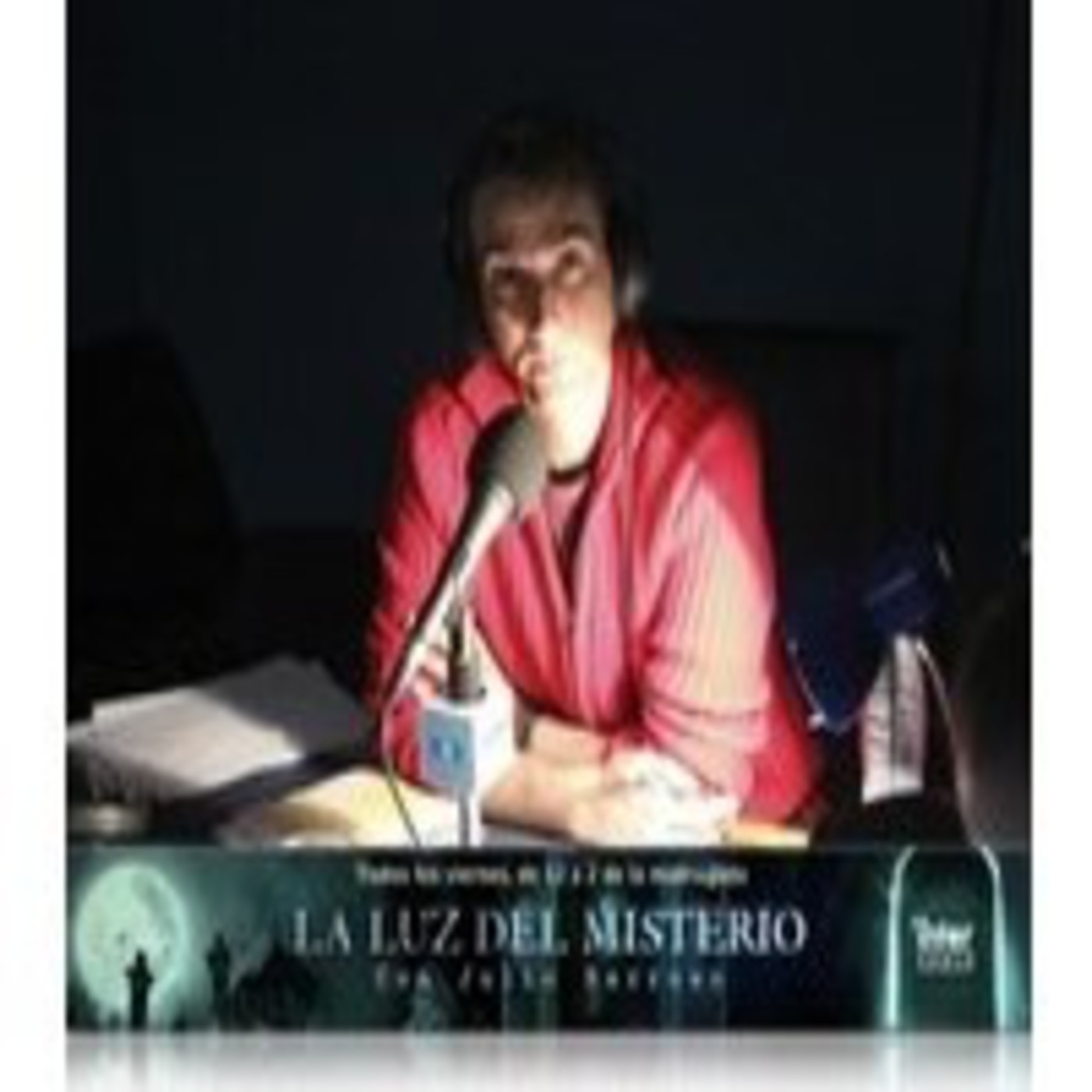 LA LUZ DEL MISTERIO CON JULIO BARROSO