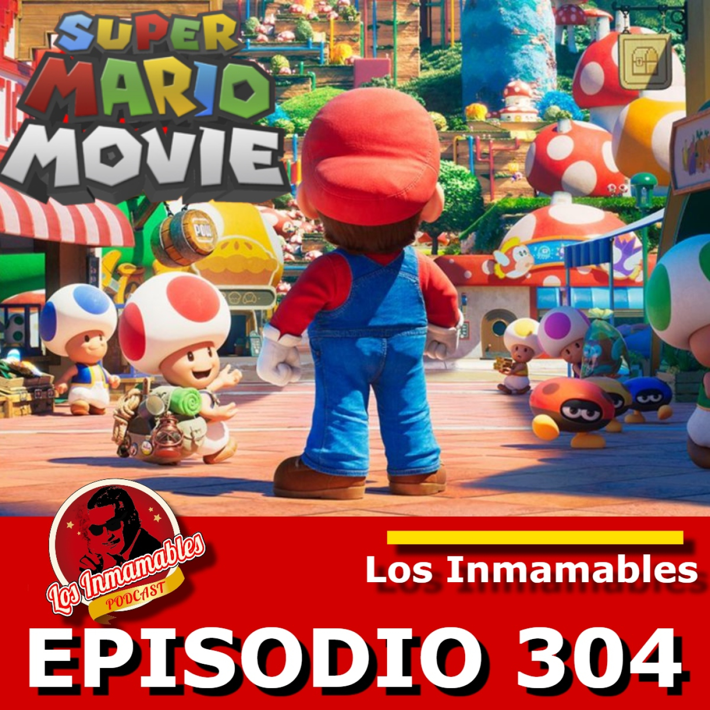 304 Super Mario Bros La Pelicula episode artwork