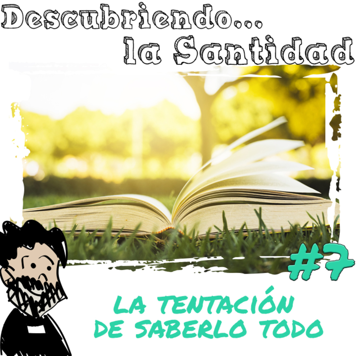 Descubriendo la Santidad