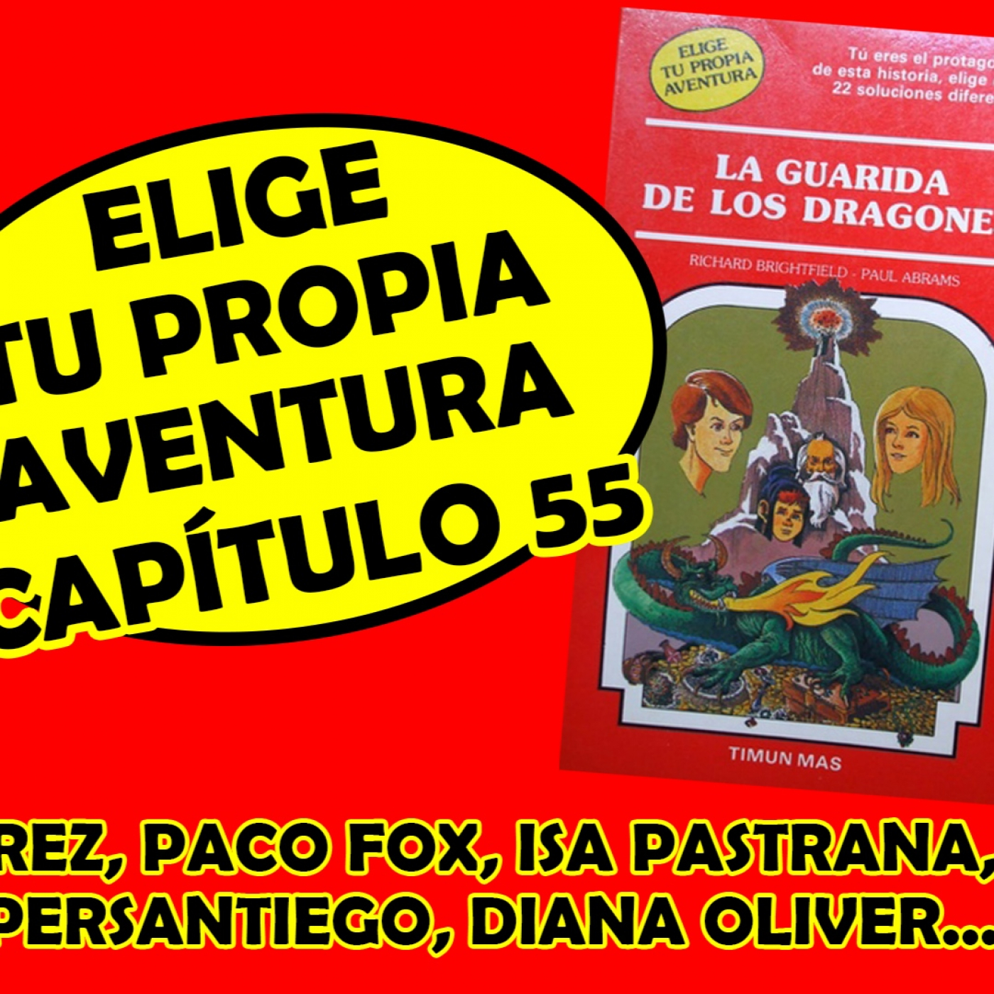 #EligeTuPropiaAventura: Cap. 55 - La Guarida de los Dragones episode artwork
