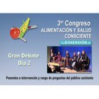 GRAN DEBATE con ponentes e Intervención y ruego de preguntas del público asistente. FINAL