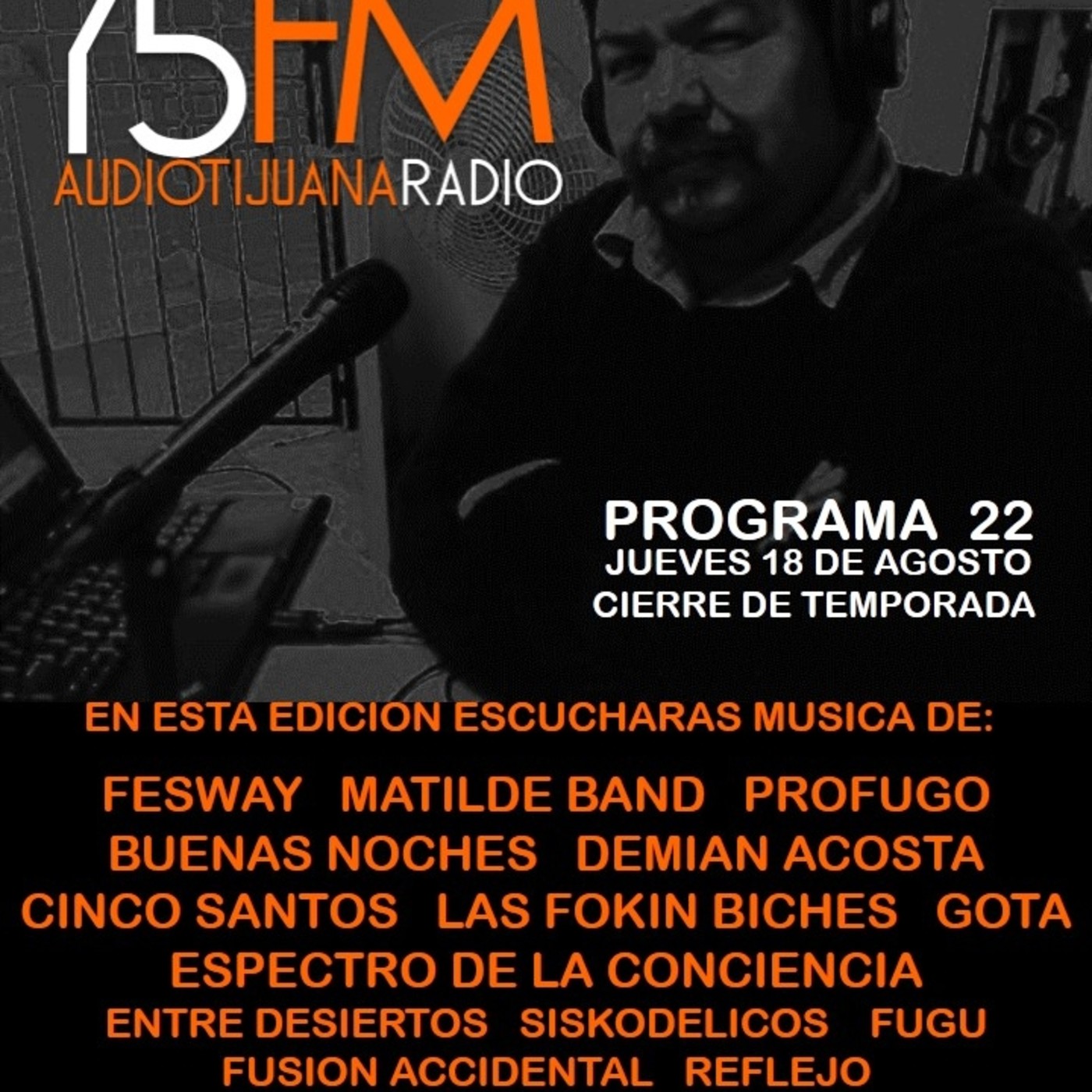 AudioTijuana Radio 75FM - Radio Mi Castillo - Episodio 22 - Cierre De Temporada - Agosto 18 episode artwork