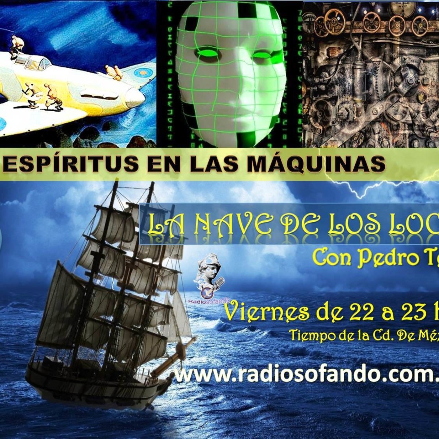 La Nave de los Locos_ESPIRITUS EN LAS MAQUINAS_22-05-20 episode artwork