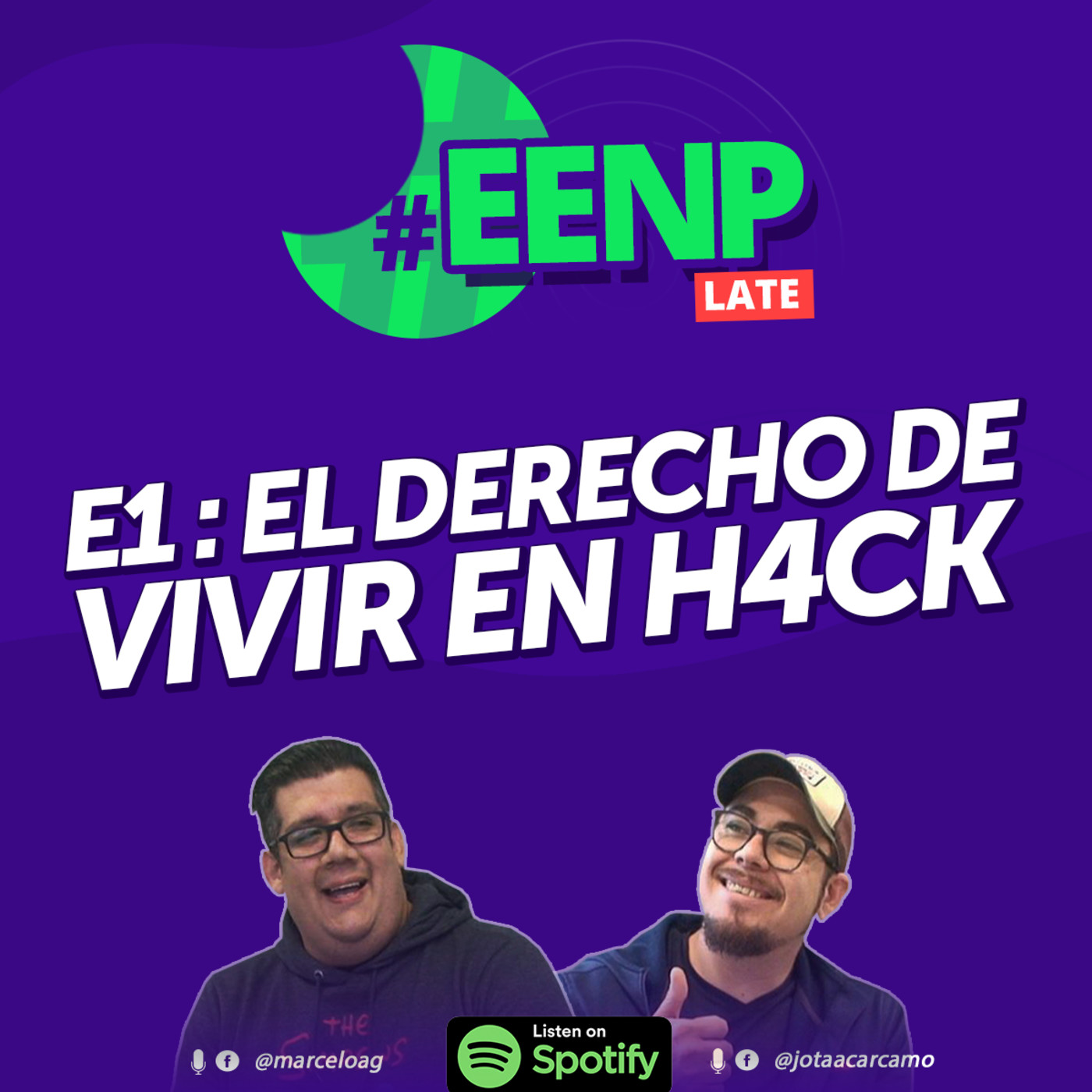 Late E01: El Derecho de vivir en H4ck