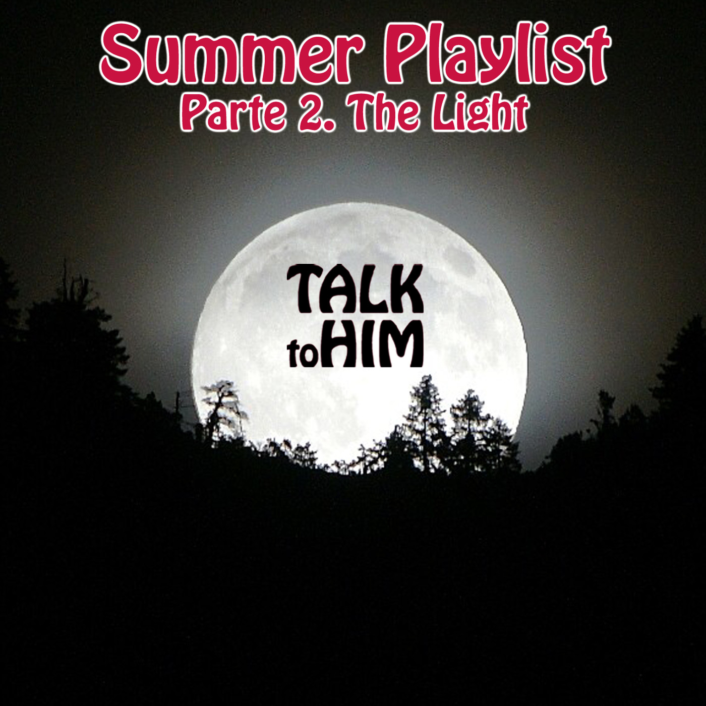 Letter 60: Summer Playlist 2020 (Parte 2. The Light) - Episodio exclusivo para mecenas episode artwork