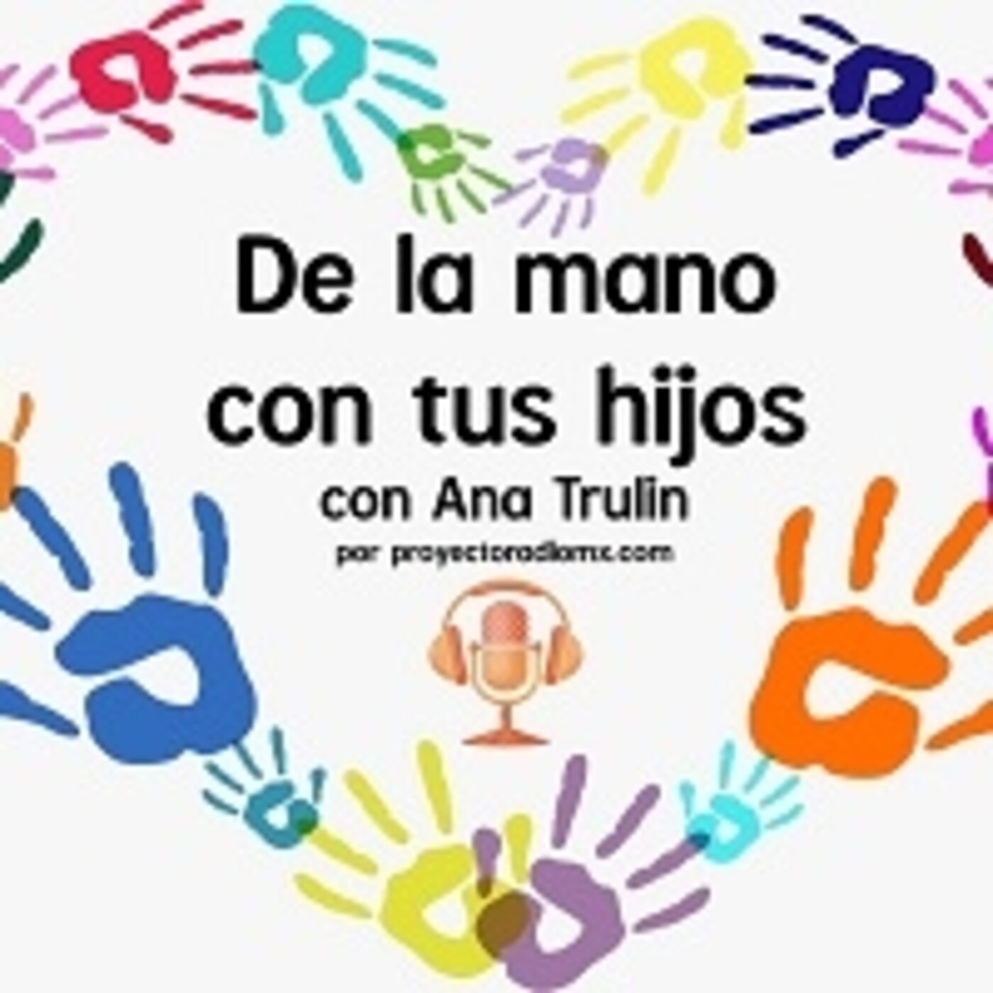 De la Mano con tus Hijos 250122 p174 episode artwork